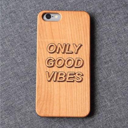 Only good vibes iPhone case for 13 ..