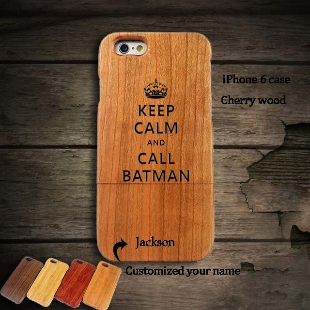 Keep Calm And Call Batman Iphone 6s 6s Plus 6 6 Plus 5s 5 4 4s 5c Wood Phone Case, Personalized Samsung Galaxy S5 4s S3 S2 Case Gift A64