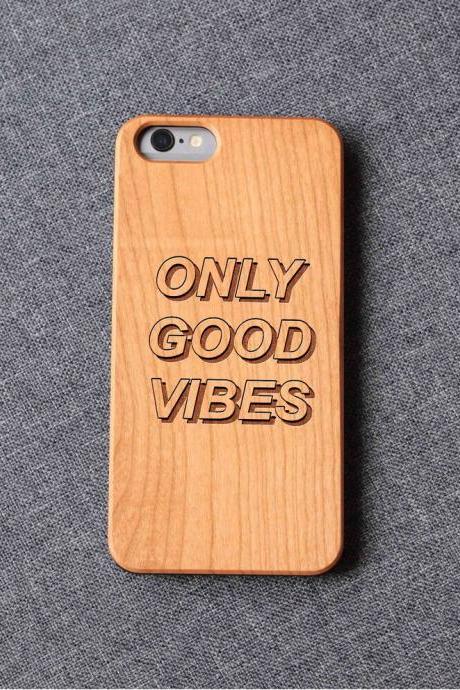 Only Good Vibes Iphone Case For 13 Mini 11 X Wood Iphone Case Iphone 12 Wood Case Iphone 13 Pro Max, Iphone 12 Case
